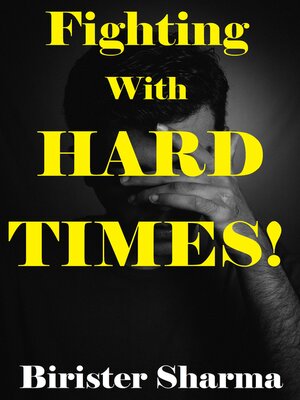 cover image of Fighting with Hard Times!